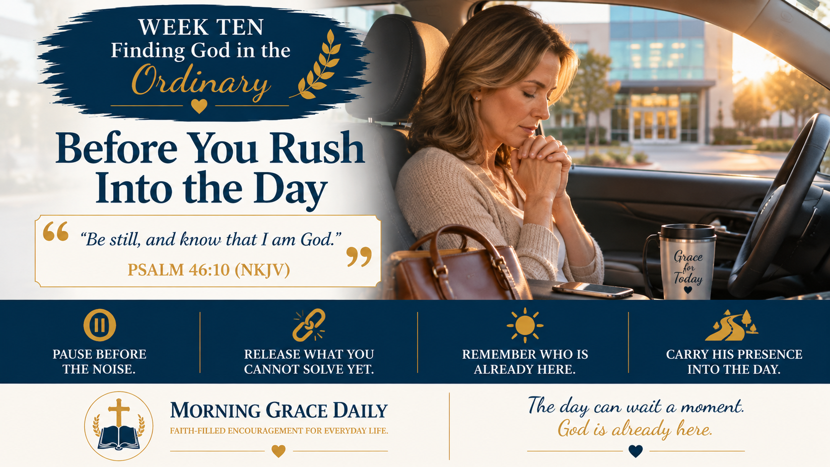 Be still and know God devotional image showing a quiet morning moment before the responsibilities and activity of an ordinary day begin.