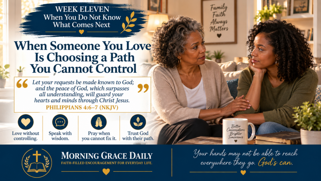 Trusting God with someone you love devotional image showing a mother and adult daughter having a quiet conversation at home, representing love, concern, prayer, and releasing control to God.