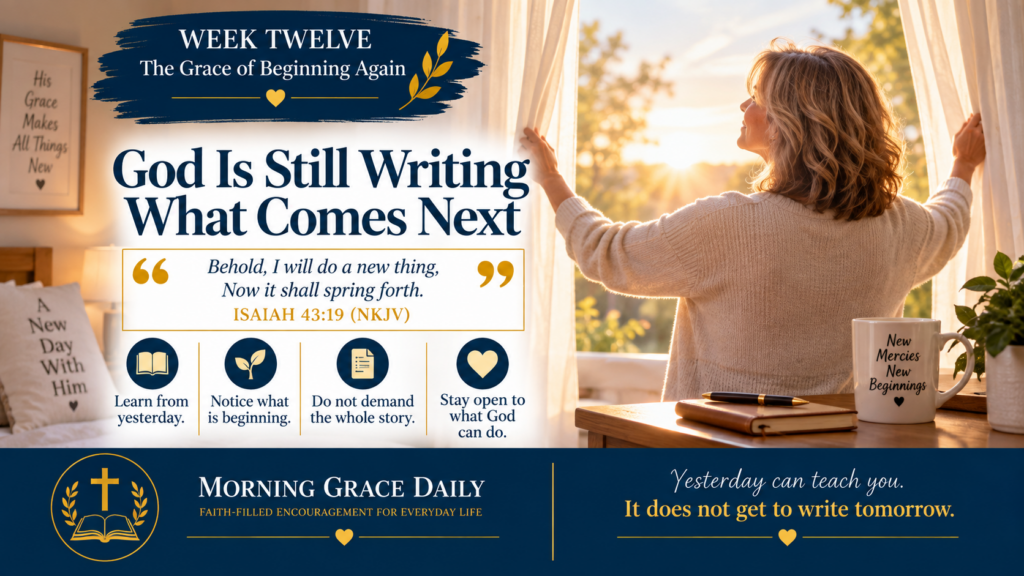 God is doing something new devotional image showing a woman opening the curtains to morning light, representing renewal, hope, and a new beginning with God.