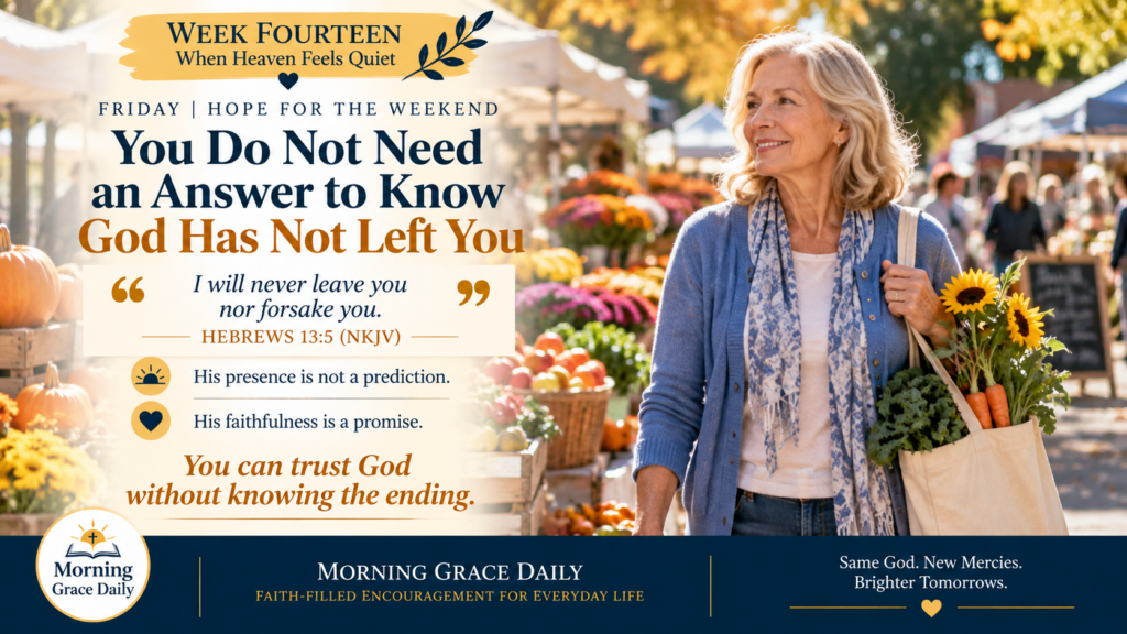 God has not left you devotional image showing a woman enjoying a quiet moment outdoors as the weekend begins.