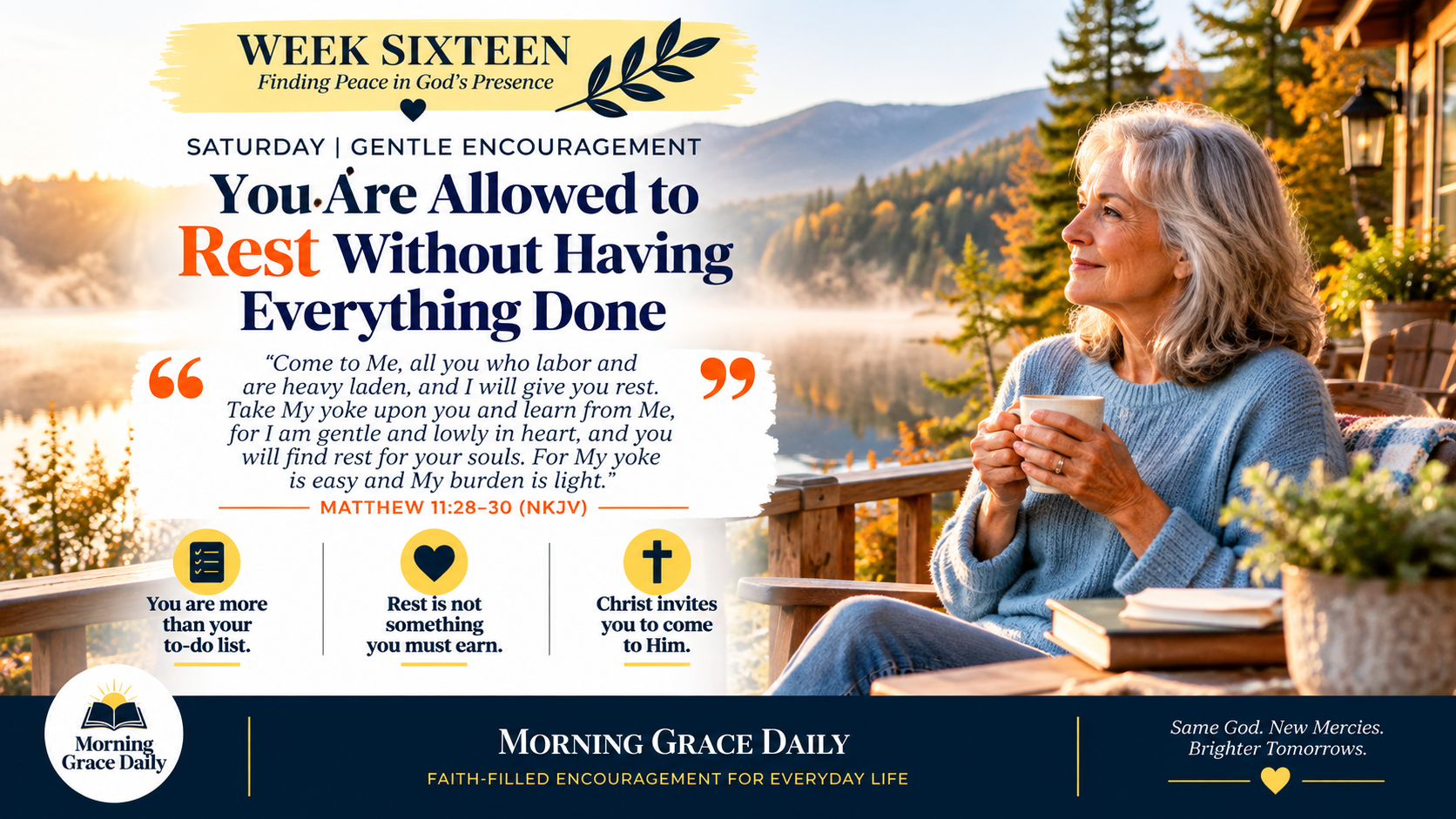 Rest without finishing everything devotional showing a mature woman enjoying a peaceful morning beside a lakeside cabin.