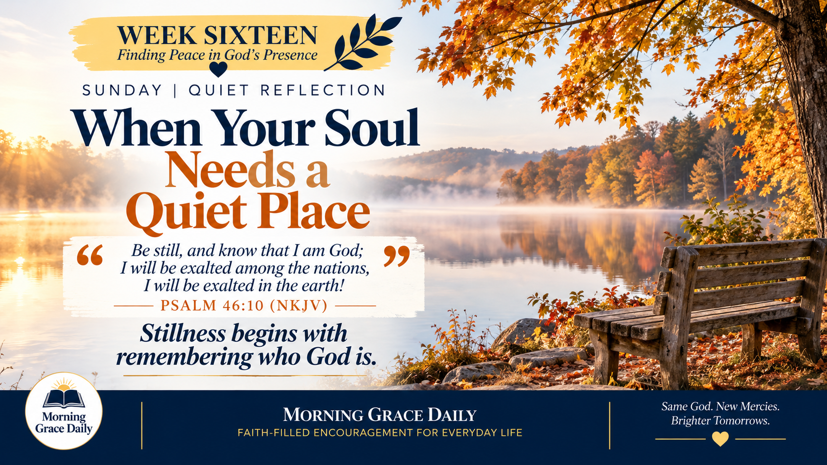 Finding stillness with God devotional showing a peaceful autumn lakeside setting with a wooden bench overlooking calm water.